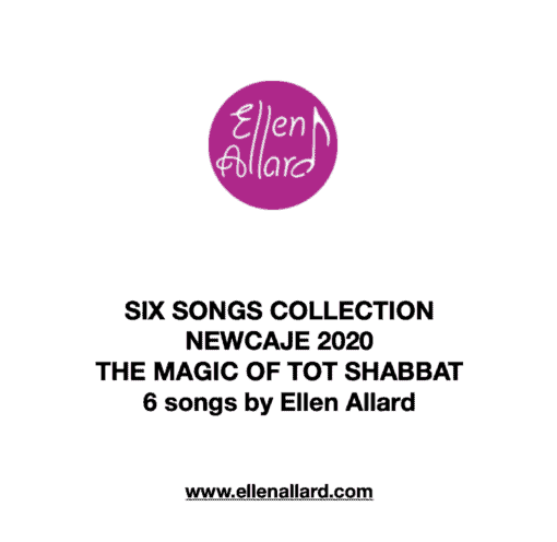 Six Songs NewCAJE - The Magic Of Tot Shabbat - sheet music
