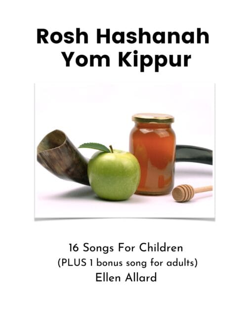 Rosh Hashanah & Yom Kippur Song Sheet Collection - 17 Songs